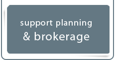 Support Planning and Brokerage